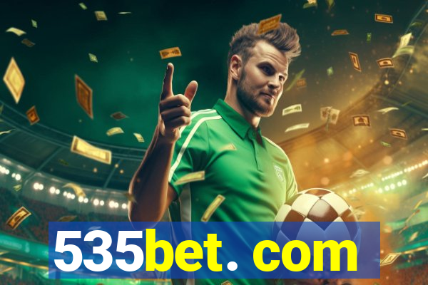 535bet. com